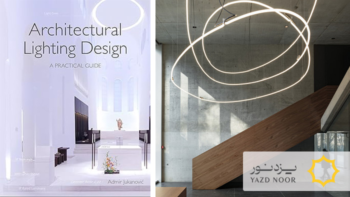 کتاب طراحی روشنایی داخلی و خارجی Architectural Lighting Design